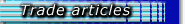 Trade articles